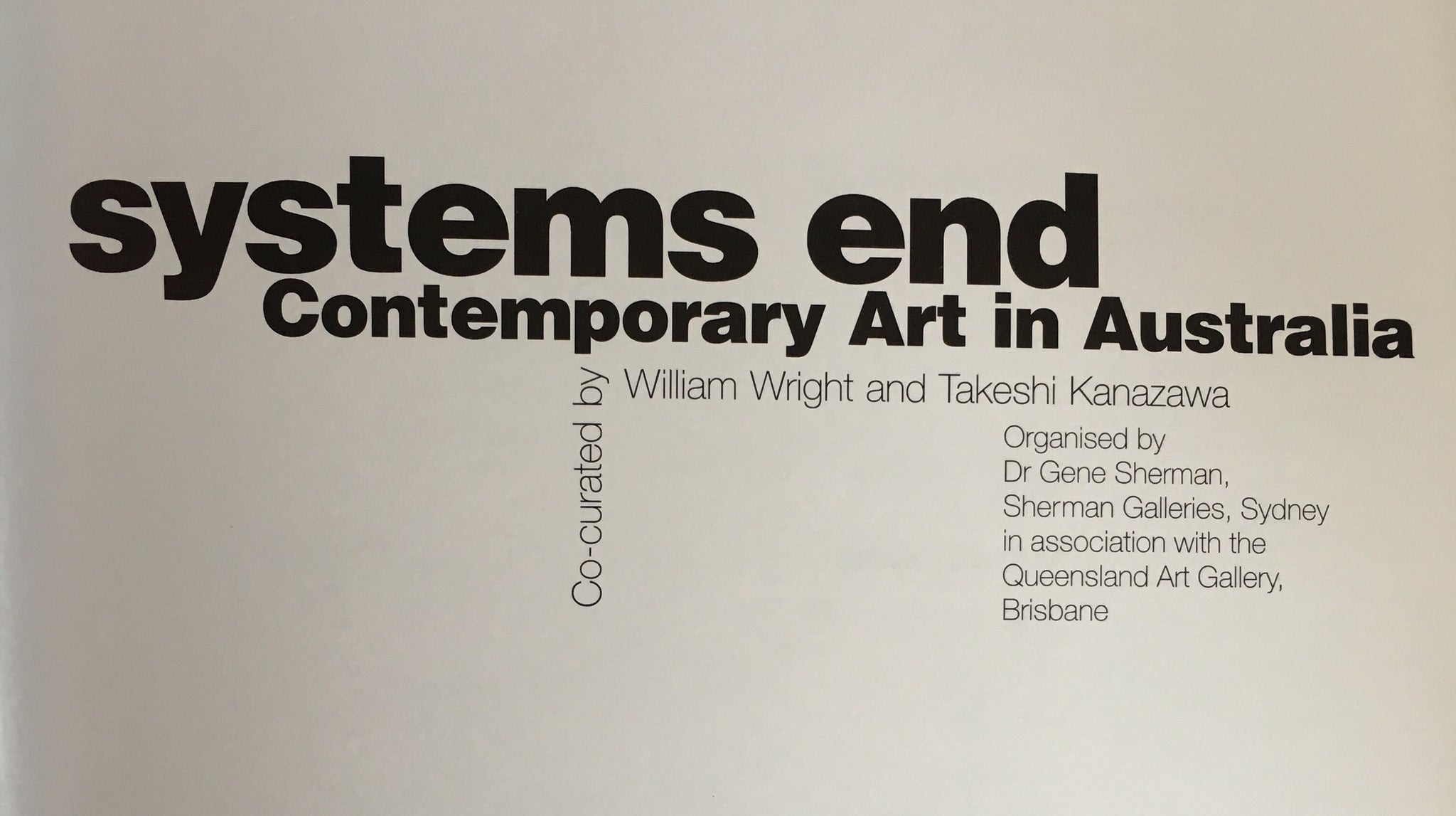 Systems End: Contemporary Art in Australia
